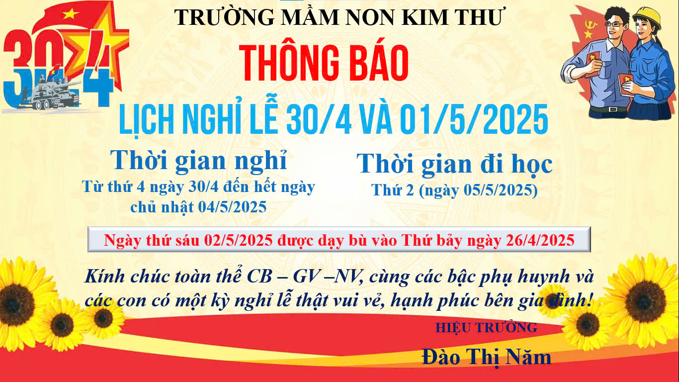 Lịch nghỉ Lễ 30 - 4 và 01/5/2025 - Trường Mầm non Kim Thư